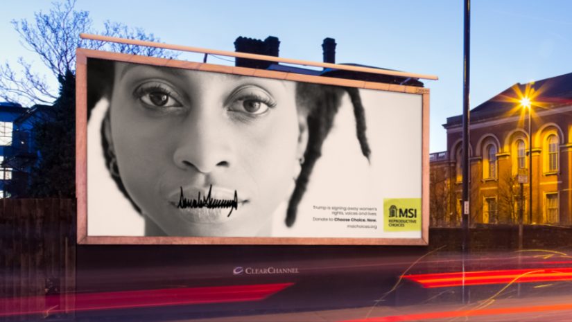 Global charity MSI Reproductive Choices has launched a new campaign in response to Donald Trump’s decision to re-instate the Global Gag Rule.
